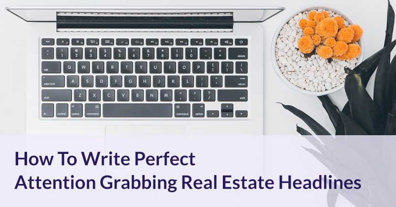 how-to-write-perfect-attention-grabbing-real-estate-headlines-jigglar