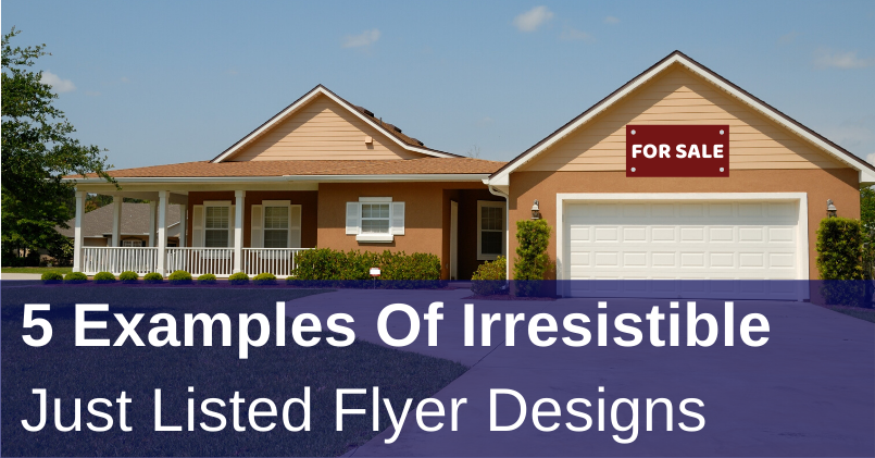 Read more about the article 5 Examples Of Irresistible Just Listed Flyer Designs
