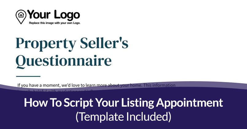 Read more about the article How To Script Your Listing Appointment (Template Included)