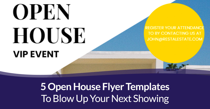 Read more about the article 5 Open House Flyer Templates To Blow Up Your Next Showing